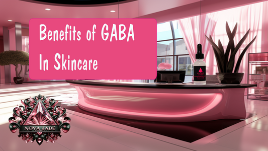 The Benefits of GABA in Skincare: A Non Invasive Approach to Wrinkle Reduction